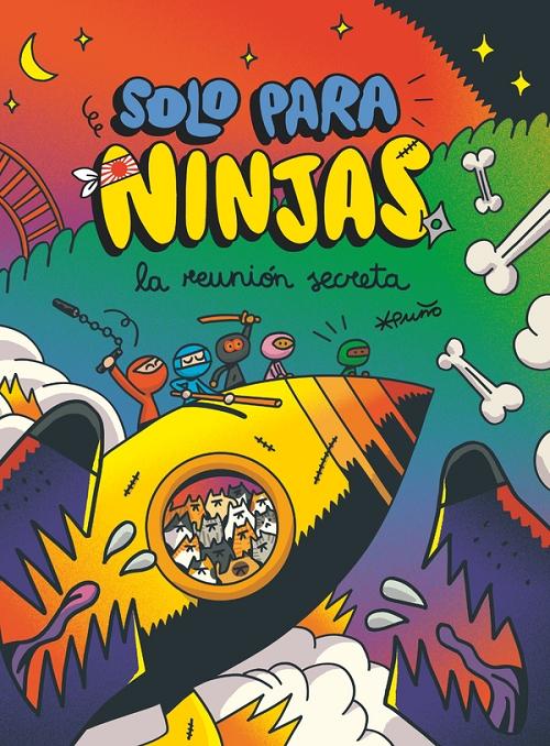 La reunión secreta "(Solo para Ninjas - 7)". 