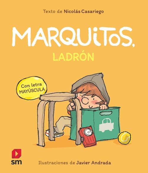 Marquitos, ladrón "(Marquitos - 3) (Con letra mayúscula)"