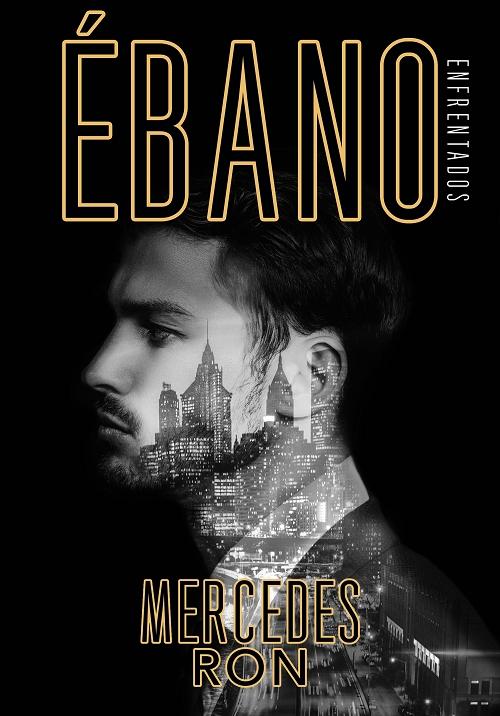 Ébano "(Enfrentados - 2)"