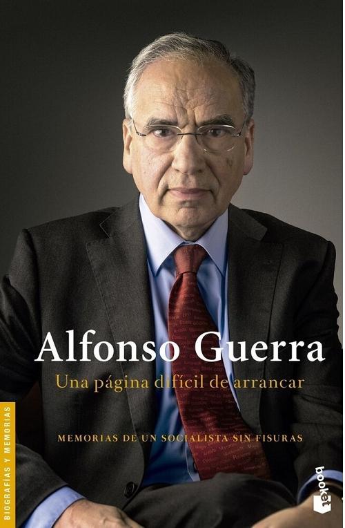 Una página difícil de arrancar "Memorias de un socialista sin fisuras"
