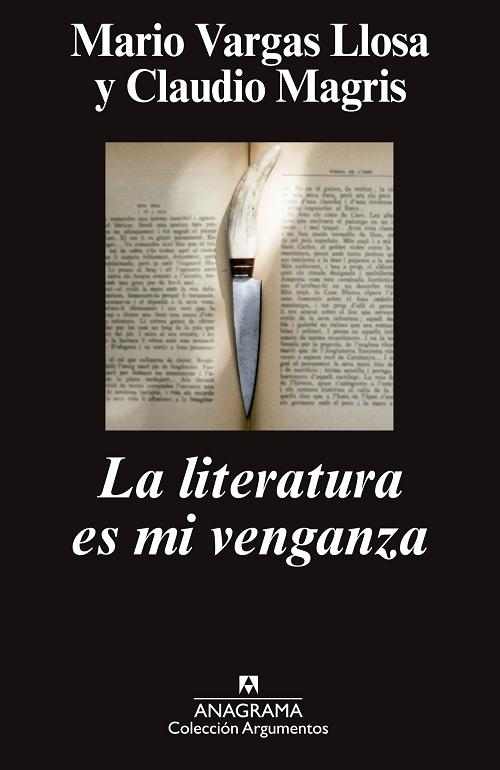 La literatura es mi venganza. 