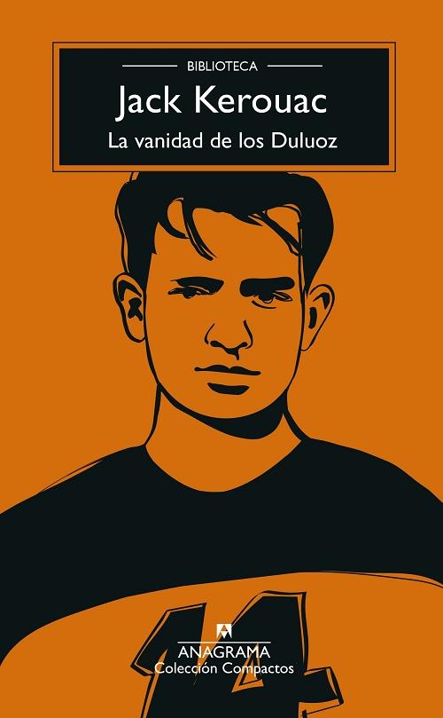 La vanidad de los Duluoz "Una educación audaz, 1935-1946 (Biblioteca Jack Kerouac)". 