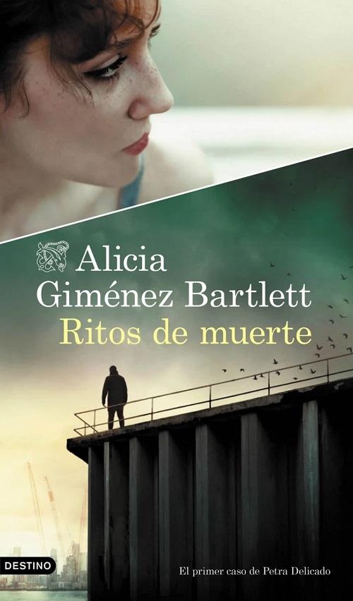 Ritos de muerte (Un caso de Petra Delicado - 1) · Giménez-Bartlett,  Alicia: Destino, Ediciones -978-84-233-6462-6 - Libros Polifemo