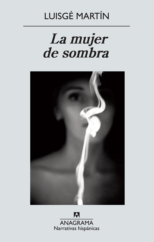 La mujer de sombra. 