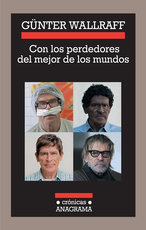 Con los perdedores del mejor de los mundos "Expedición al interior de un país". 