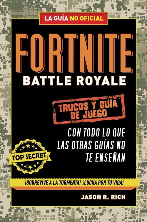 Fortnite Battle Royale "Trucos y guía de juego. La Guía no oficial".