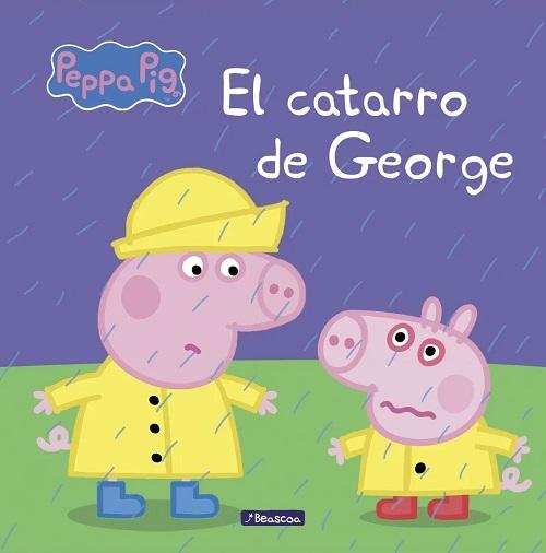 EL catarro de George "(Peppa Pig. Un cuento)". 