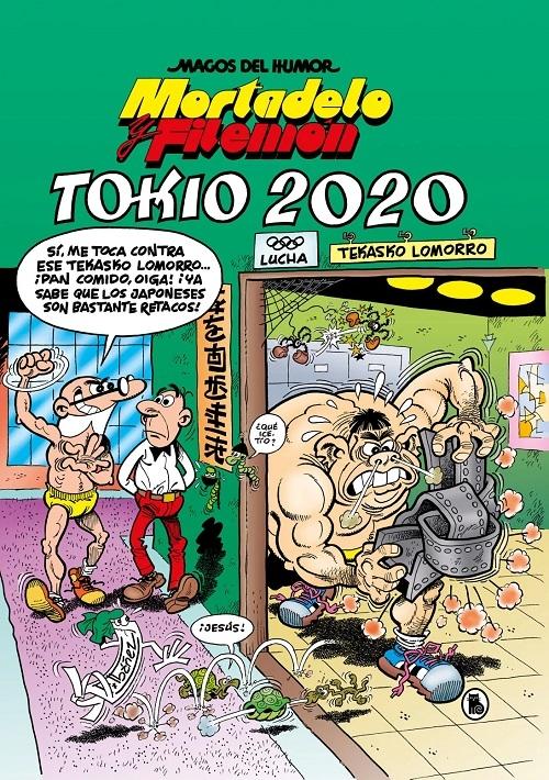 Mortadelo y Filemón. Tokio 2020 "(Magos del Humor - 204)"