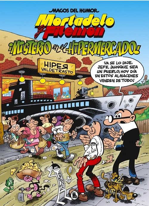 Mortadelo y Filemón. ¡Misterio en el hipermercado! "(Magos del Humor - 205)". 