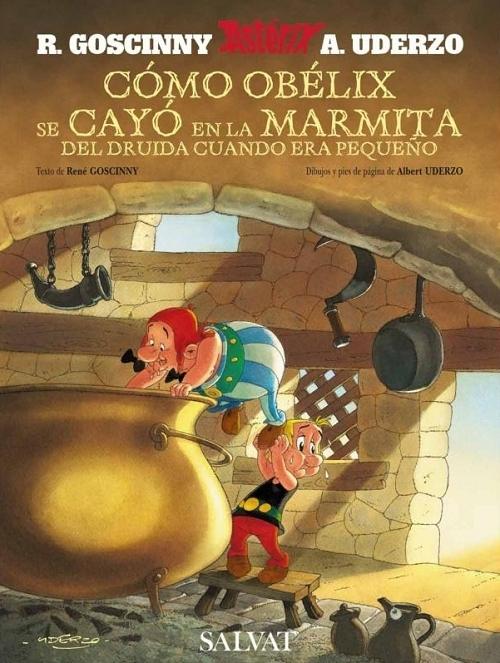 Cómo Obélix se cayó en la marmita del druida cuando era pequeño "(Astérix)"