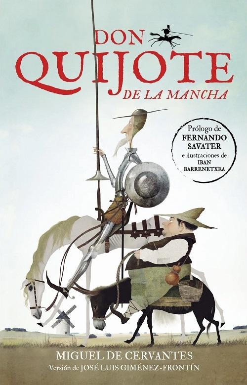 Don Quijote de la Mancha "(Versión de José Luis Giménez-Frontín)"