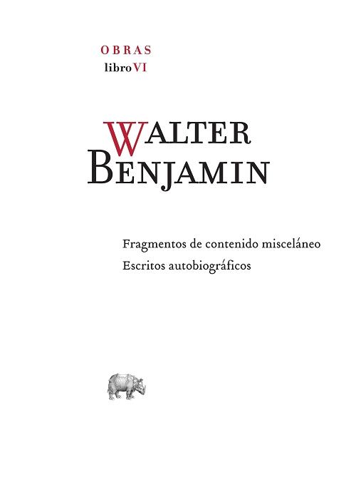 Obras - Libro VI "Fragmentos de contenido misceláneo / Escritos autobiográficos"