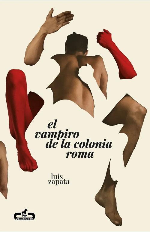 El vampiro de la colonia Roma "Las aventuras, desventuras y sueños de Adonis García". 