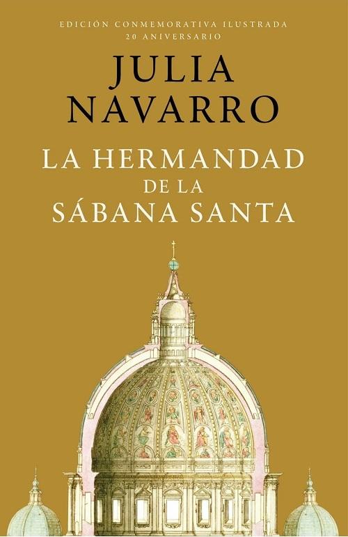 La Hermandad de la Sábana Santa "(Edición conmemorativa ilustrada. 20 aniversario)"
