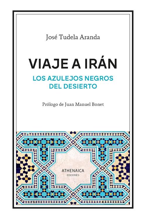 Viaje a Irán "Los azulejos negros del desierto"