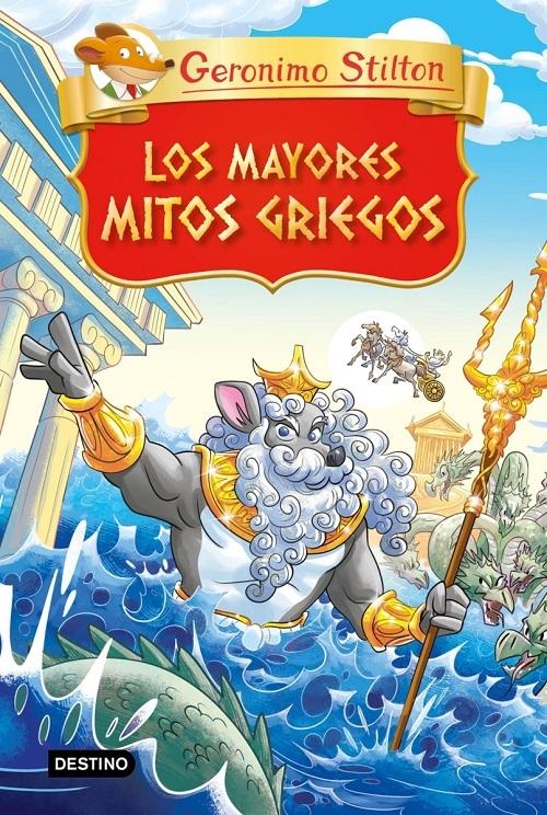 Los mayores mitos griegos "(Geronimo Stilton. Grandes historias)". 