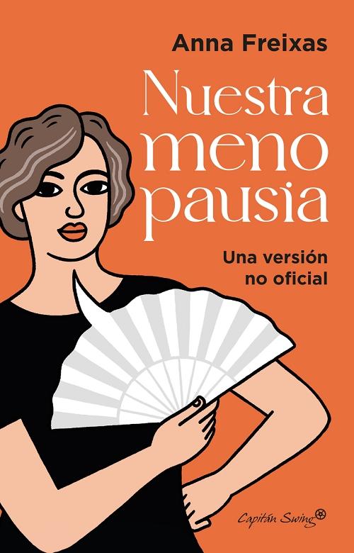 Nuestra menopausia "Una versión no oficial". 