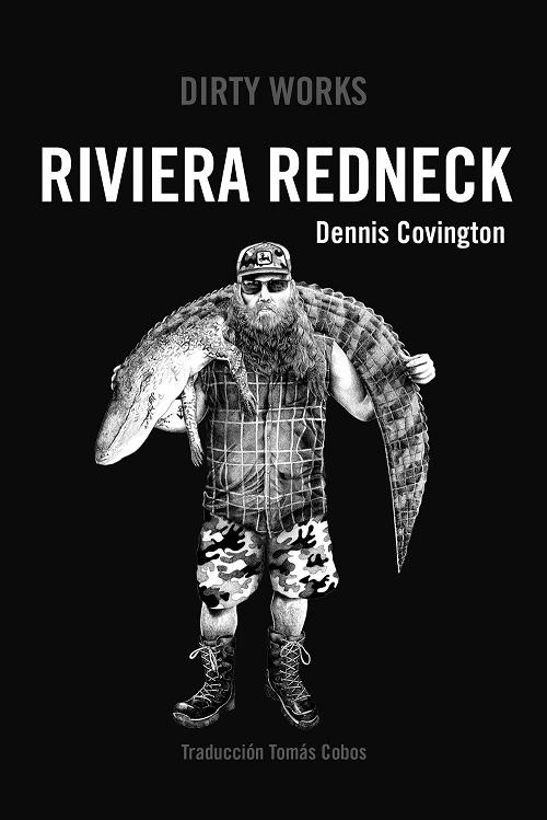 Riviera Redneck. 