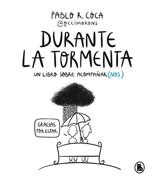 Durante la tormenta "Un libro sobre acompañar(nos)"