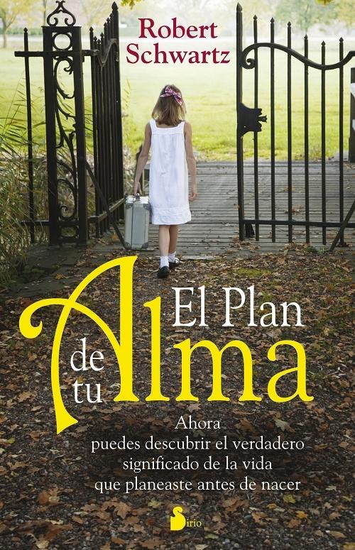 El plan de tu alma. 