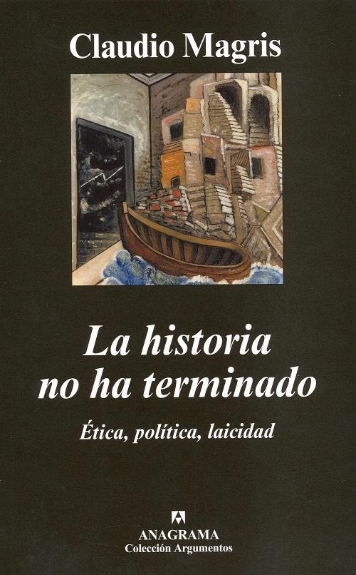 La historia no ha terminado "Ética, política, laicidad"