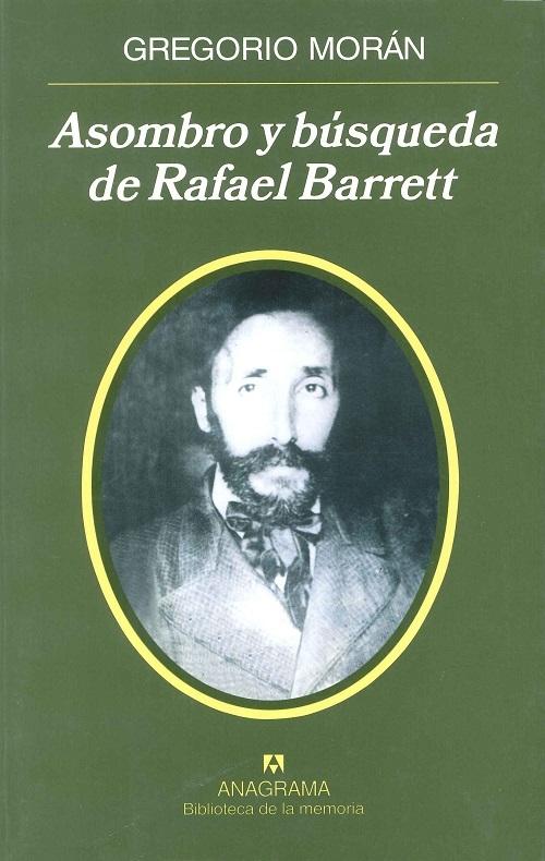 Asombro y búsqueda de Rafael Barrett. 