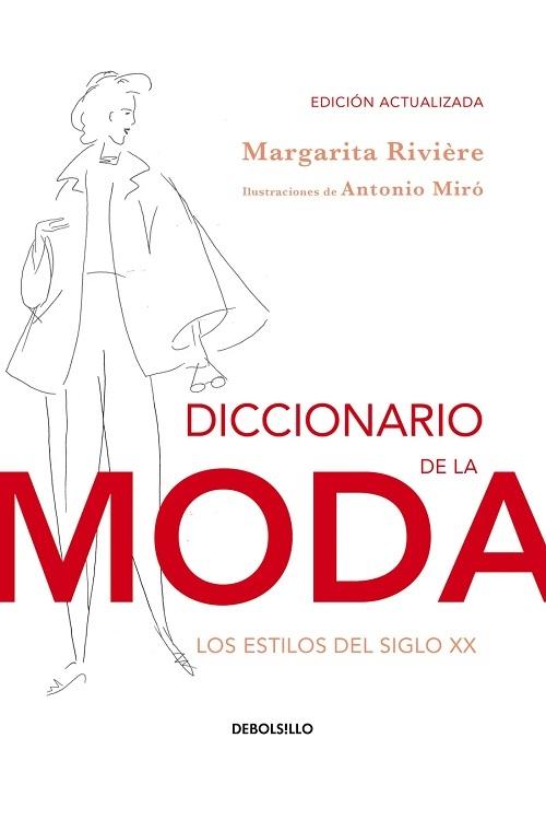 Diccionario de la moda "Los estilos del siglo XX (Edición actualizada)"