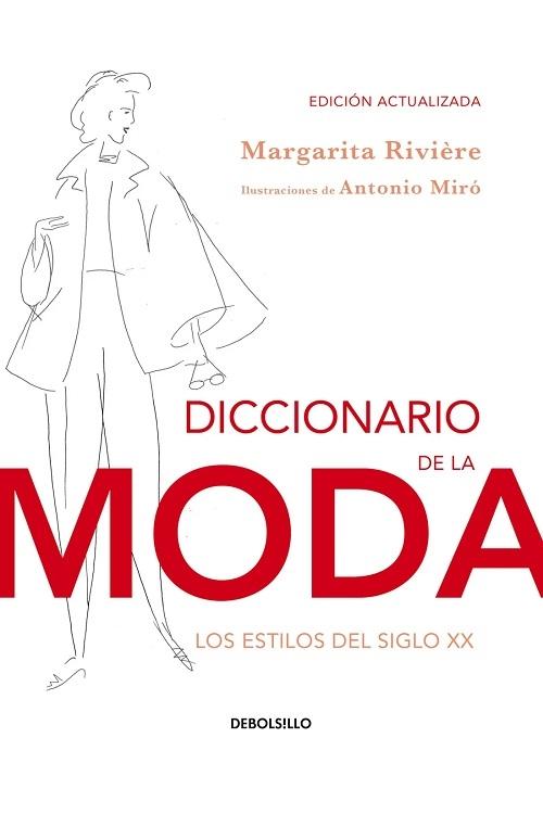 Diccionario de la moda "Los estilos del siglo XX"