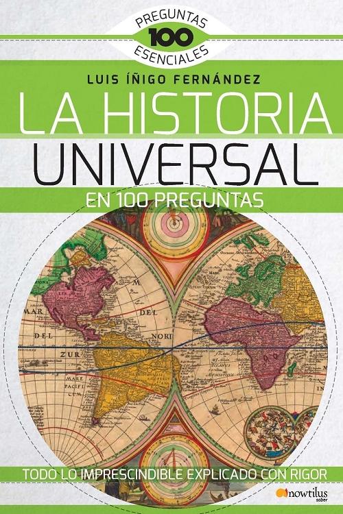 La historia universal en 100 preguntas. 