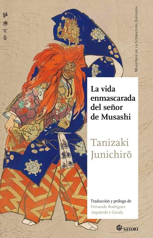 La vida enmascarada del señor de Musashi. 