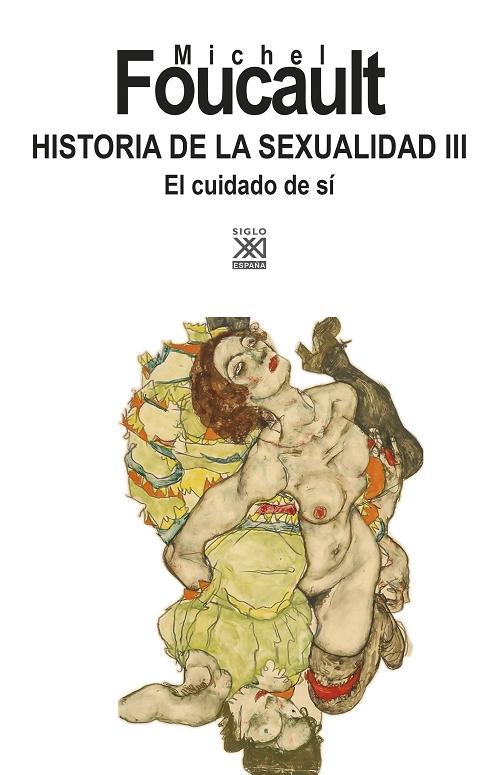 Historia de la sexualidad - III: El cuidado de sí. 