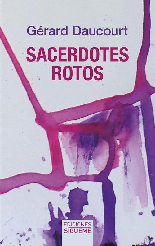 Sacerdotes rotos. 