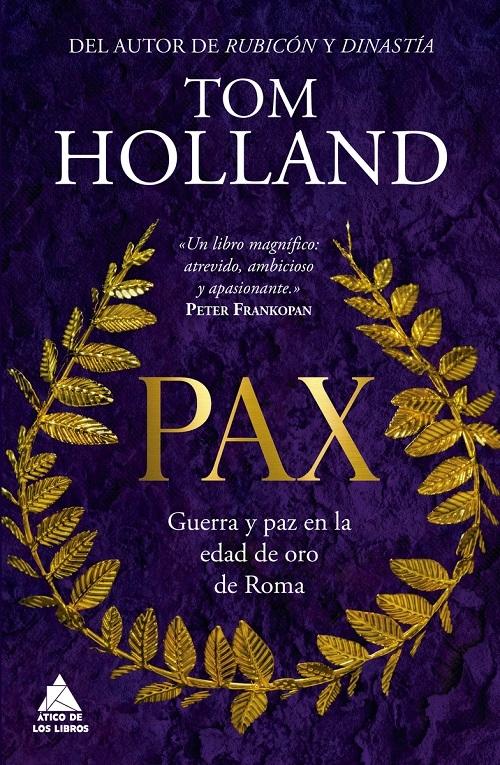 Pax "Guerra y paz en la edad de oro de Roma"