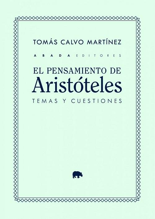 El pensamiento de Aristóteles "Temas y cuestiones". 