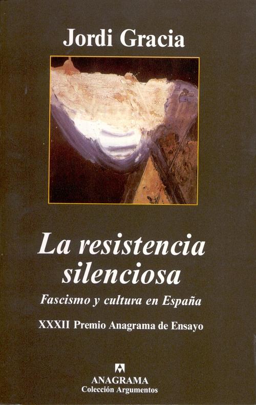 La resistencia silenciosa "Fascismo y cultura en España". 