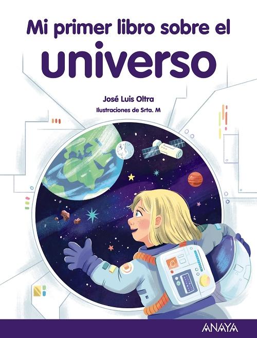 Mi primer libro sobre el Universo. 