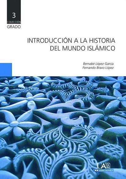 Introducción a la historia del mundo islámico. 