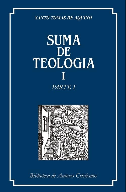 Suma de Teología - I "Parte I"