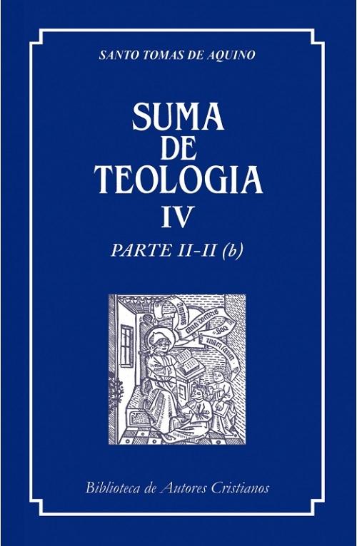 Suma de Teología - IV "Parte II-II (b)"