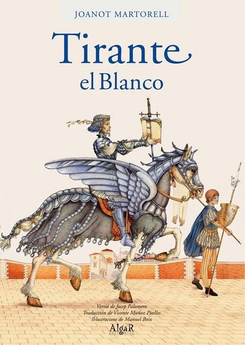 Tirante el Blanco. 