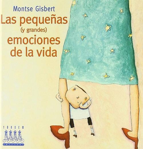 Las pequeñas (y las grandes) emociones de la vida