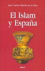 El Islam y España. 