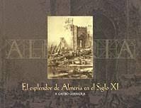 El esplendor de Almeria en el siglo XVI. 