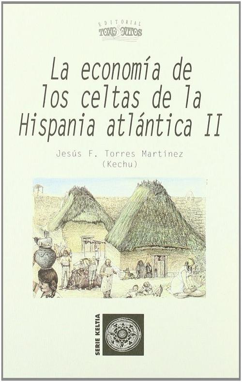 La economía de los celtas de la HIspania atlántica - II