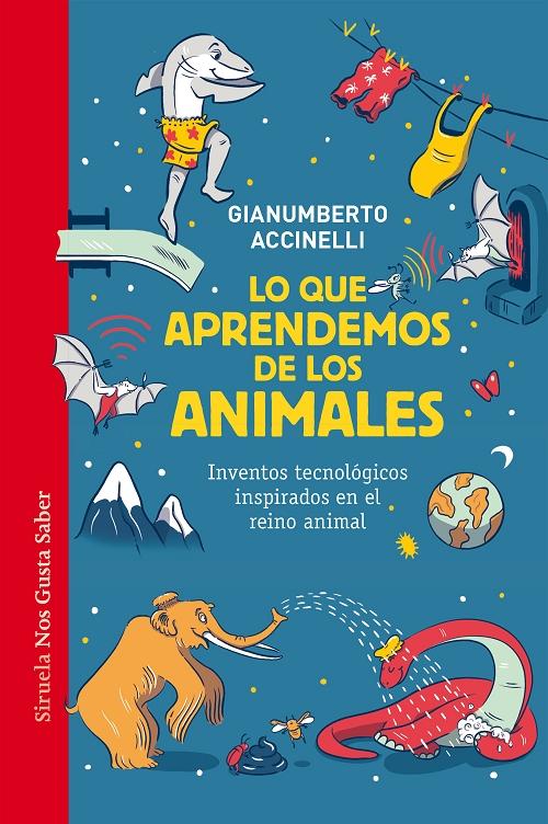 Lo que aprendemos de los animales "Inventos tecnológicos inspirados en el reino animal"