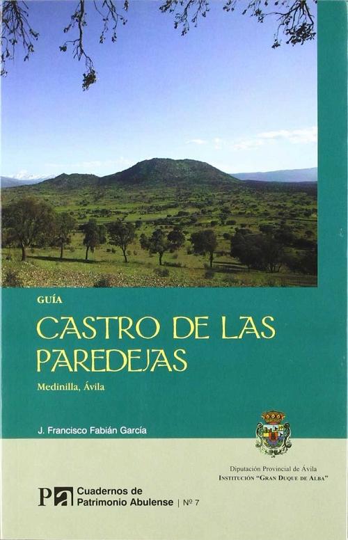 Guía Castro de las Paredejas. Medinilla, Avila. 