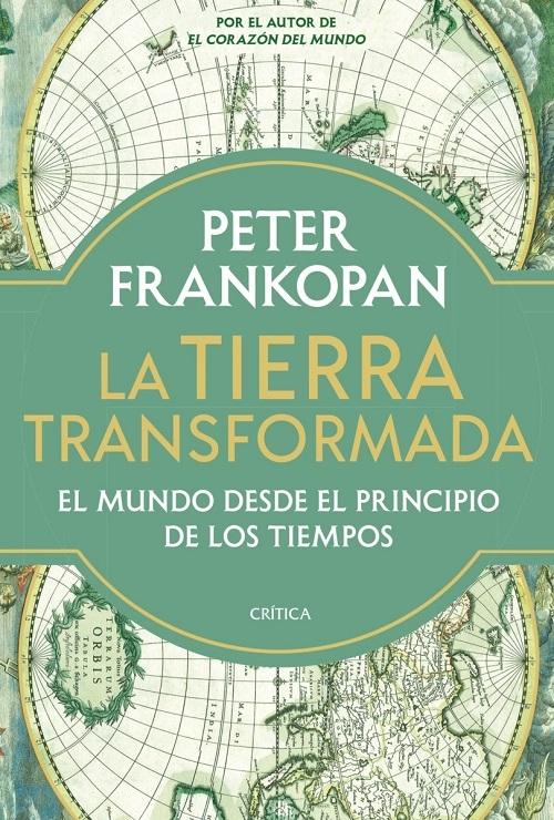 La Tierra transformada "El mundo desde el principio de los tiempos"