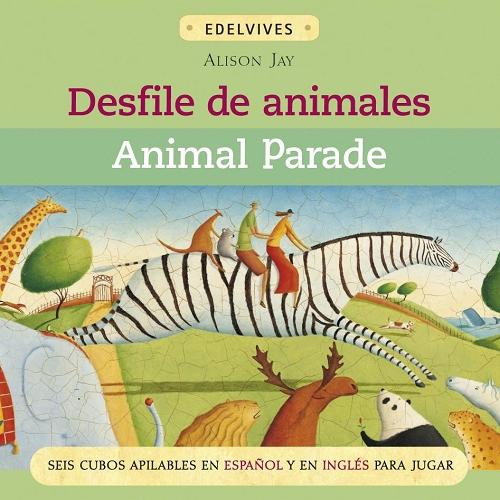 Desfile de animales / Animal Parade "Seis cubos apilables en español y en inglés"