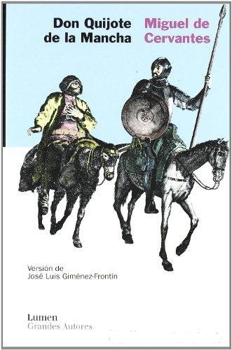Don Quijote de la Mancha "Versión de José Luis Giménez-Frontín". 