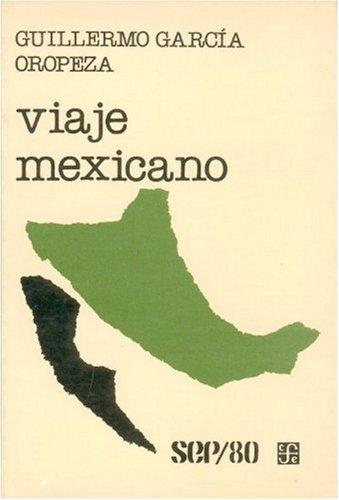 Viaje mexicano. 